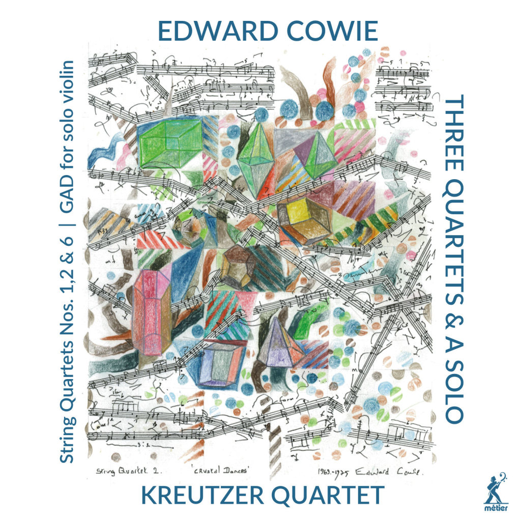 Edward Cowie Three Quartets and a Solo