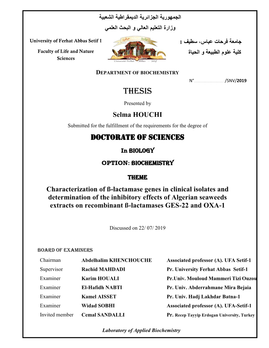 Thesis Presented by Selma HOUCHI Submitted for the Fulfillment of the Requirements for the Degree of Doctorate of Sciences in Biology