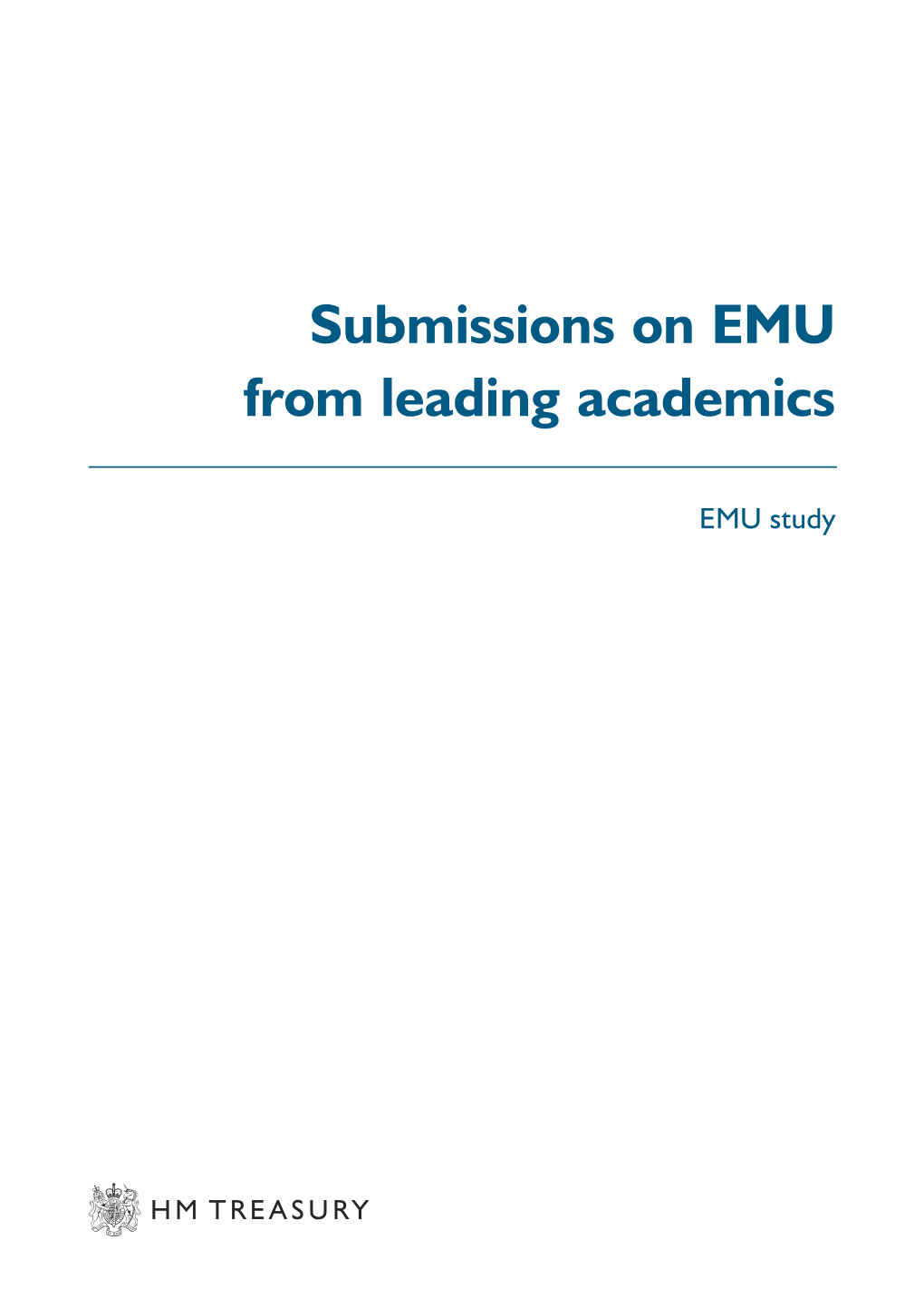 Submissions on EMU from Leading Academics