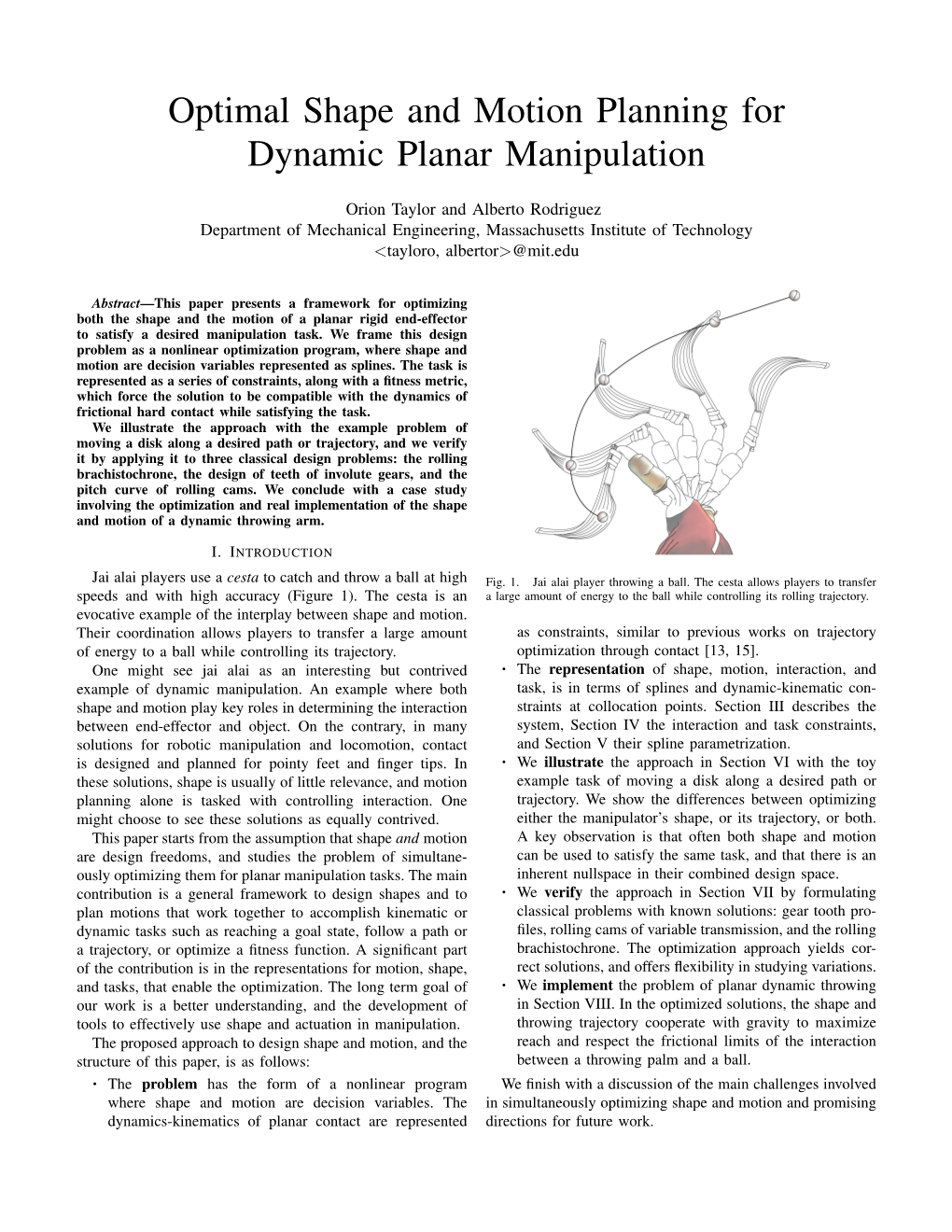 Optimal Shape and Motion Planning for Dynamic Planar Manipulation