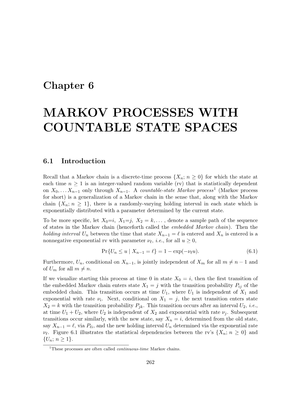 Discrete Stochastic Processes, Chapter 6: Markov Processes With