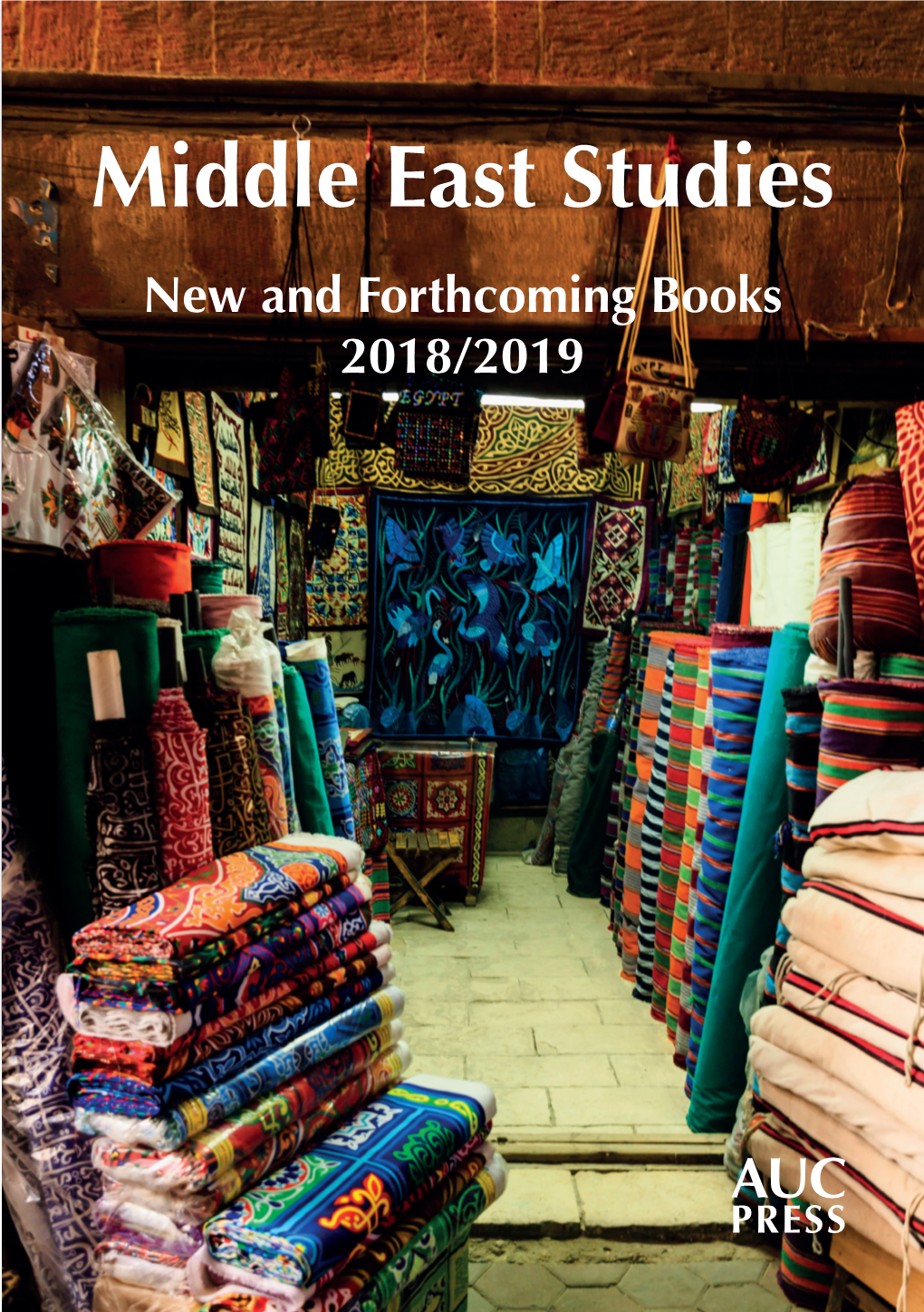 Middle East Studies New and Forthcoming Books 2018/2019