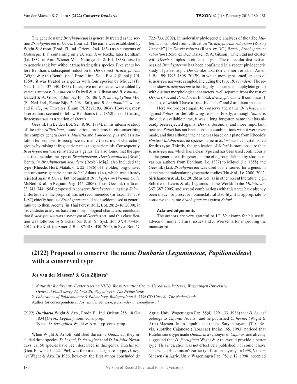 (2122) Proposal to Conserve the Name Dunbaria (Leguminosae, Papilionoideae) with a Conserved Type