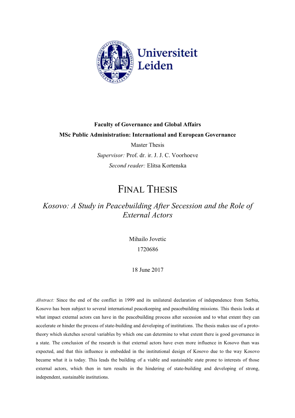 FINAL THESIS Kosovo: a Study in Peacebuilding After Secession and the Role of External Actors