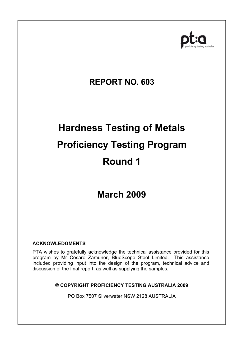Hardness Testing of Metals Proficiency Testing Program Round 1, December 2008