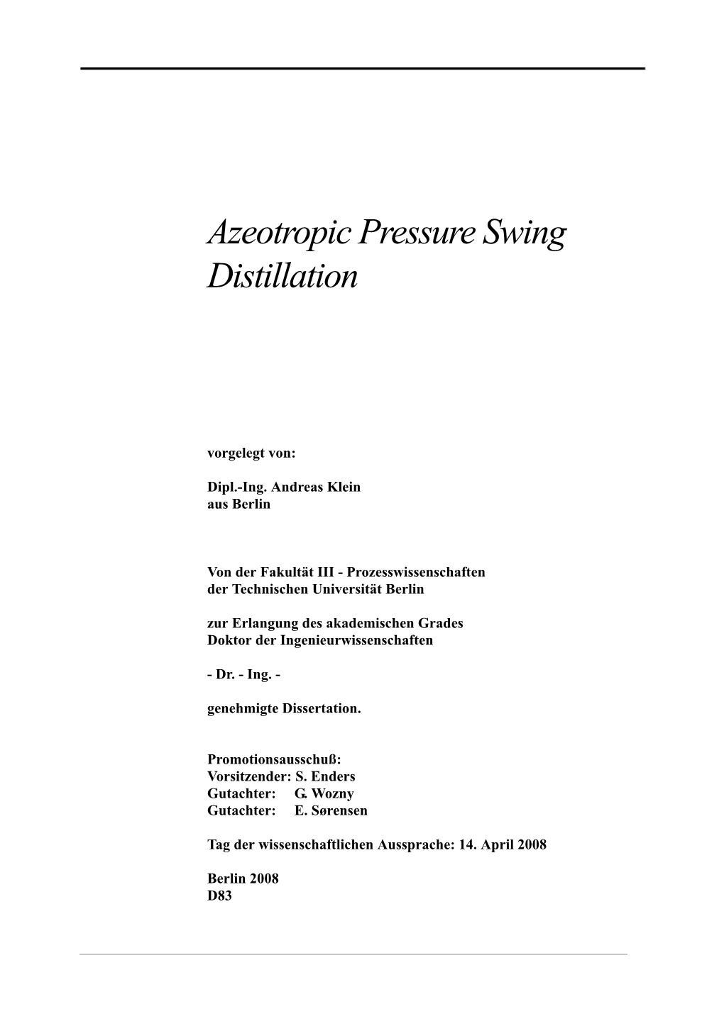 Azeotropic Pressure Swing Distillation