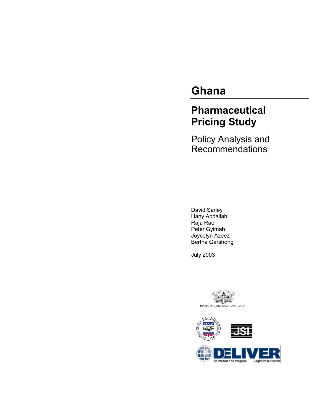 Ghana Pharmaceutical Pricing Study Policy Analysis and Recommendations