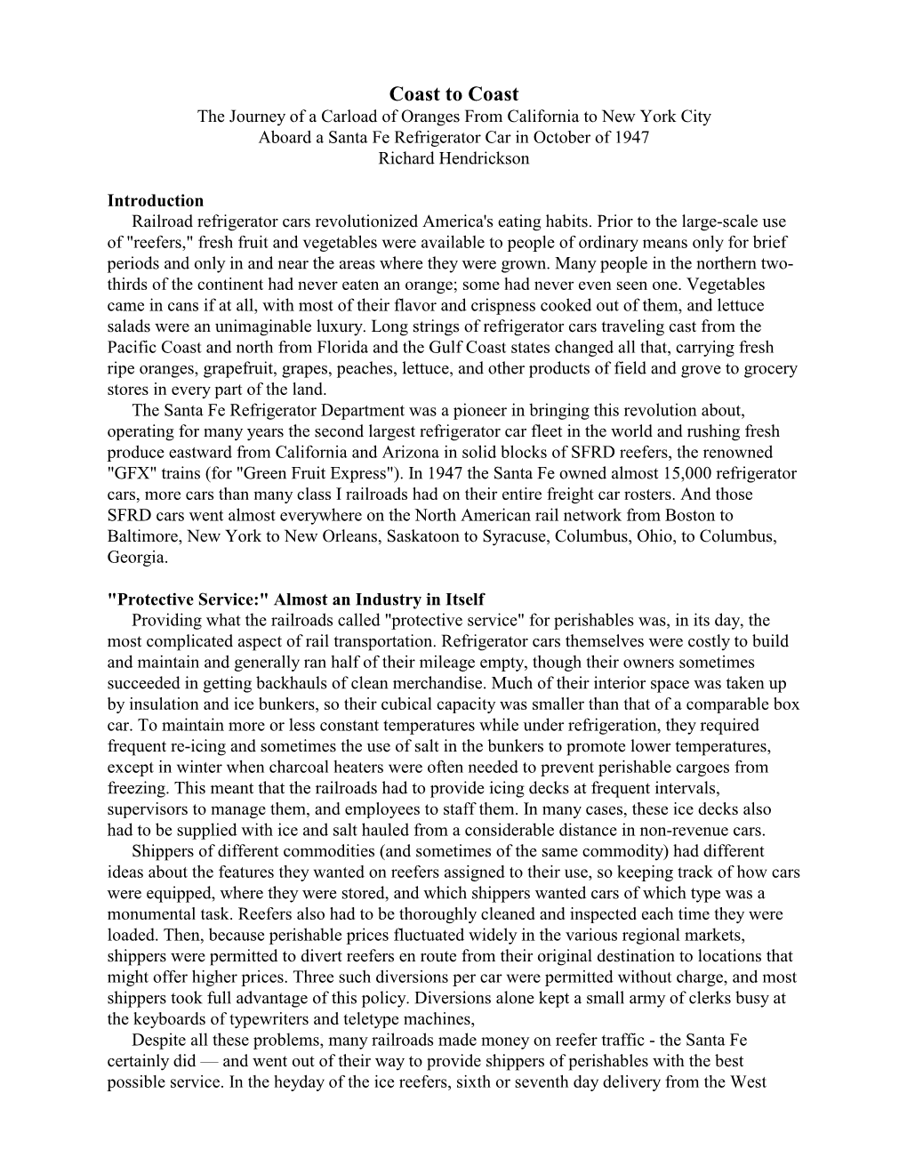 Coast to Coast the Journey of a Carload of Oranges from California to New York City Aboard a Santa Fe Refrigerator Car in October of 1947 Richard Hendrickson