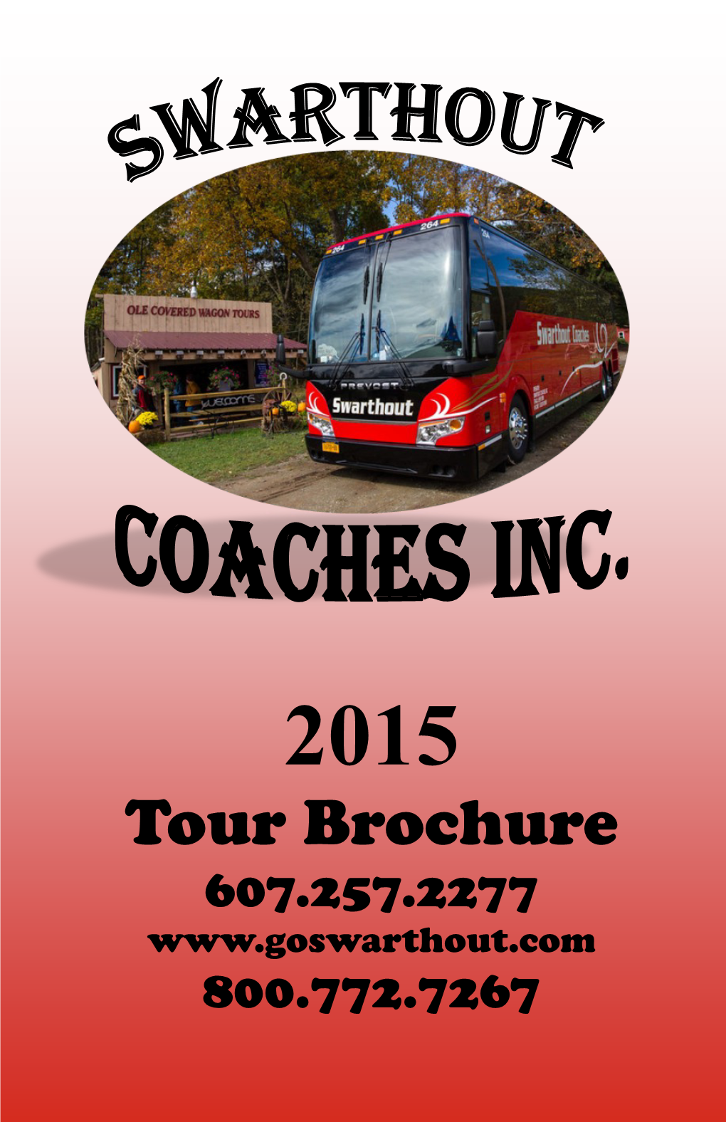 Tour Brochure 607.257.2277 800.772.7267