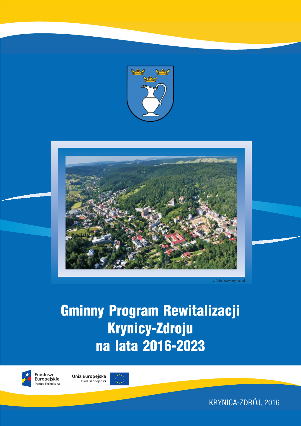 Gminny Program Rewitalizacji Krynicy-Zdroju Na Lata 2016-2023