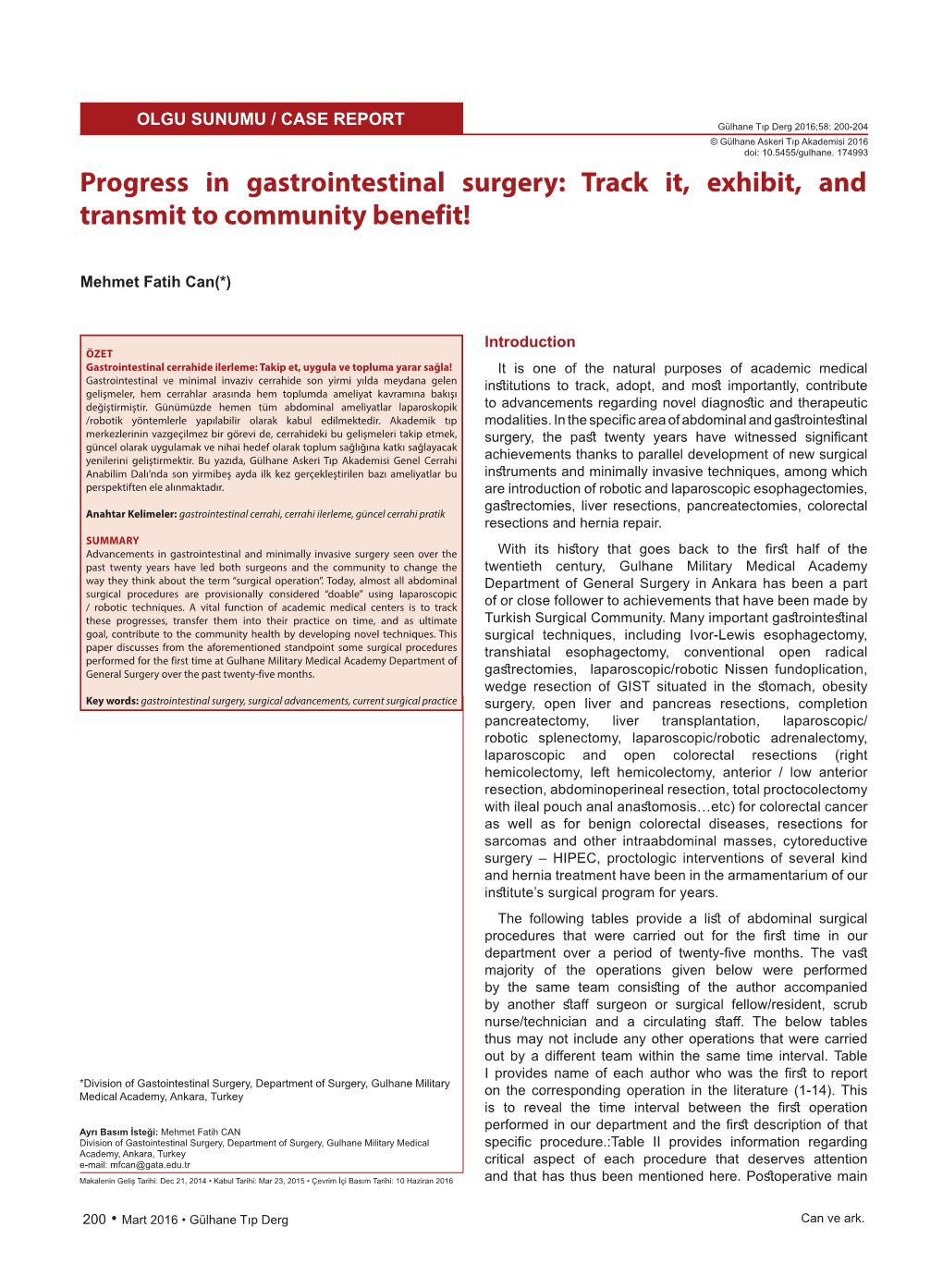 Progress in Gastrointestinal Surgery: Track It, Exhibit, and Transmit to Community Benefit!