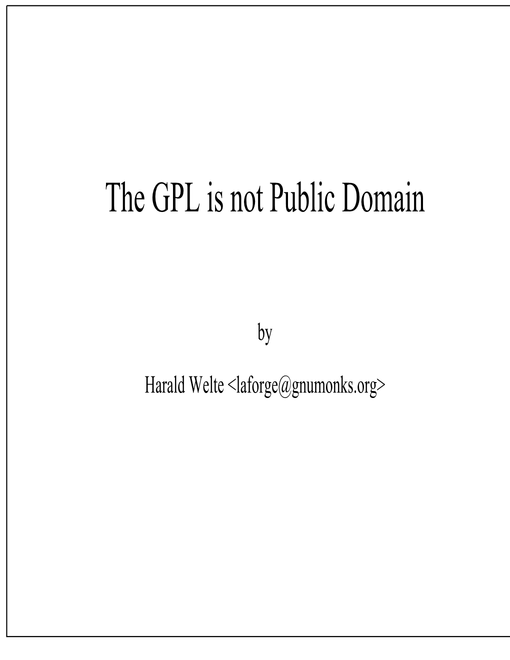 The GPL Is Not Public Domain