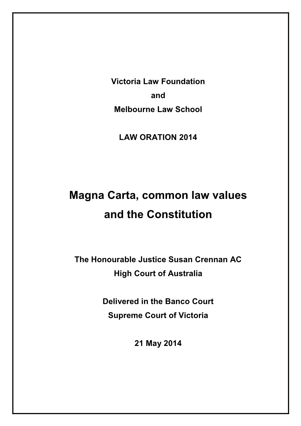 Magna Carta, Common Law Values and the Constitution