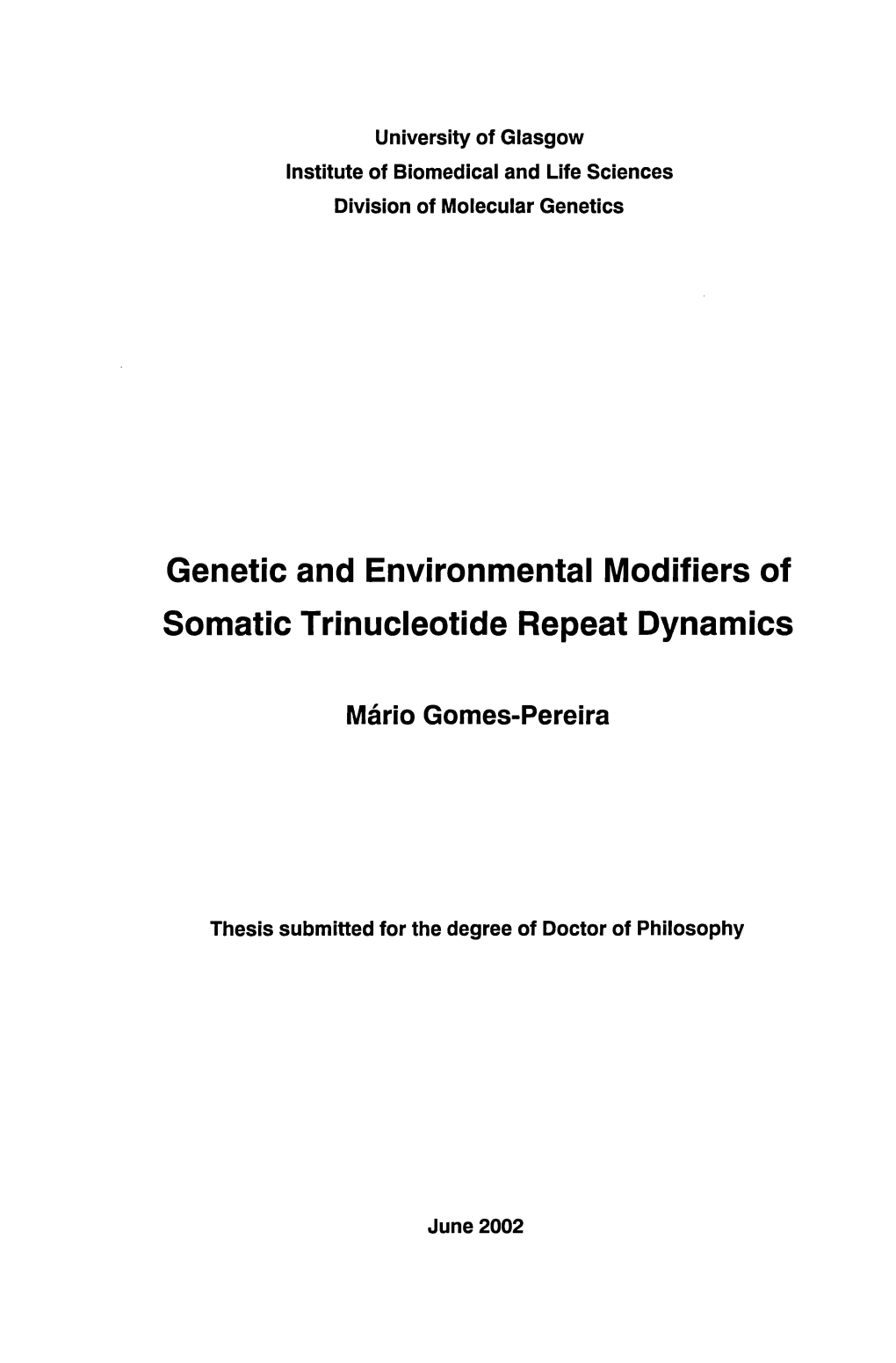 Genetic and Environmental Modifiers of Somatic Trinucleotide Repeat Dynamics