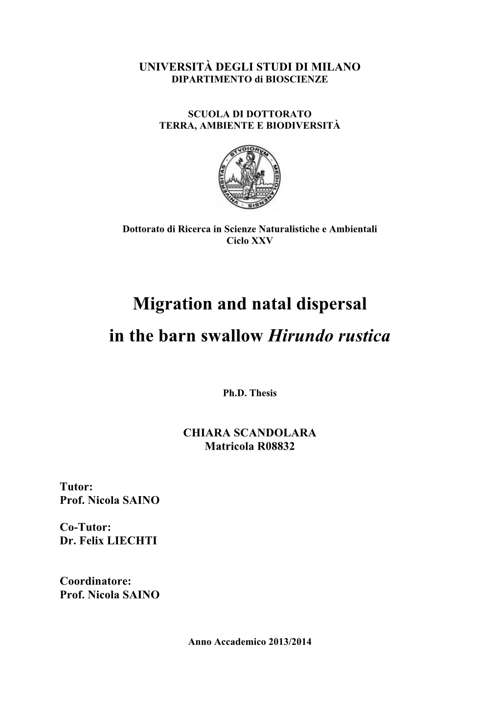 Migration and Natal Dispersal in the Barn Swallow Hirundo Rustica