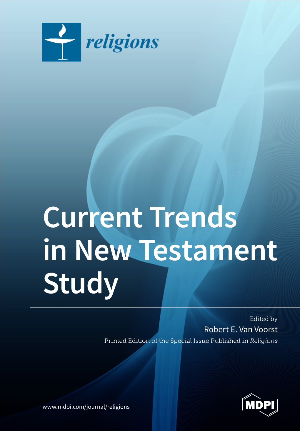 Current Trends in New Testament Study • Robert E