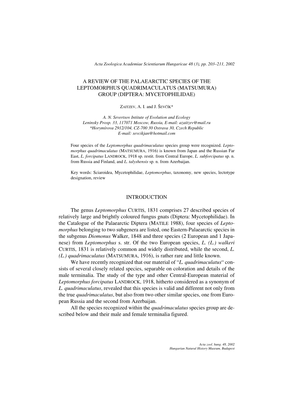 A Review of the Palaearctic Species of the Leptomorphus Quadrimaculatus (Matsumura) Group (Diptera: Mycetophilidae) Introduction