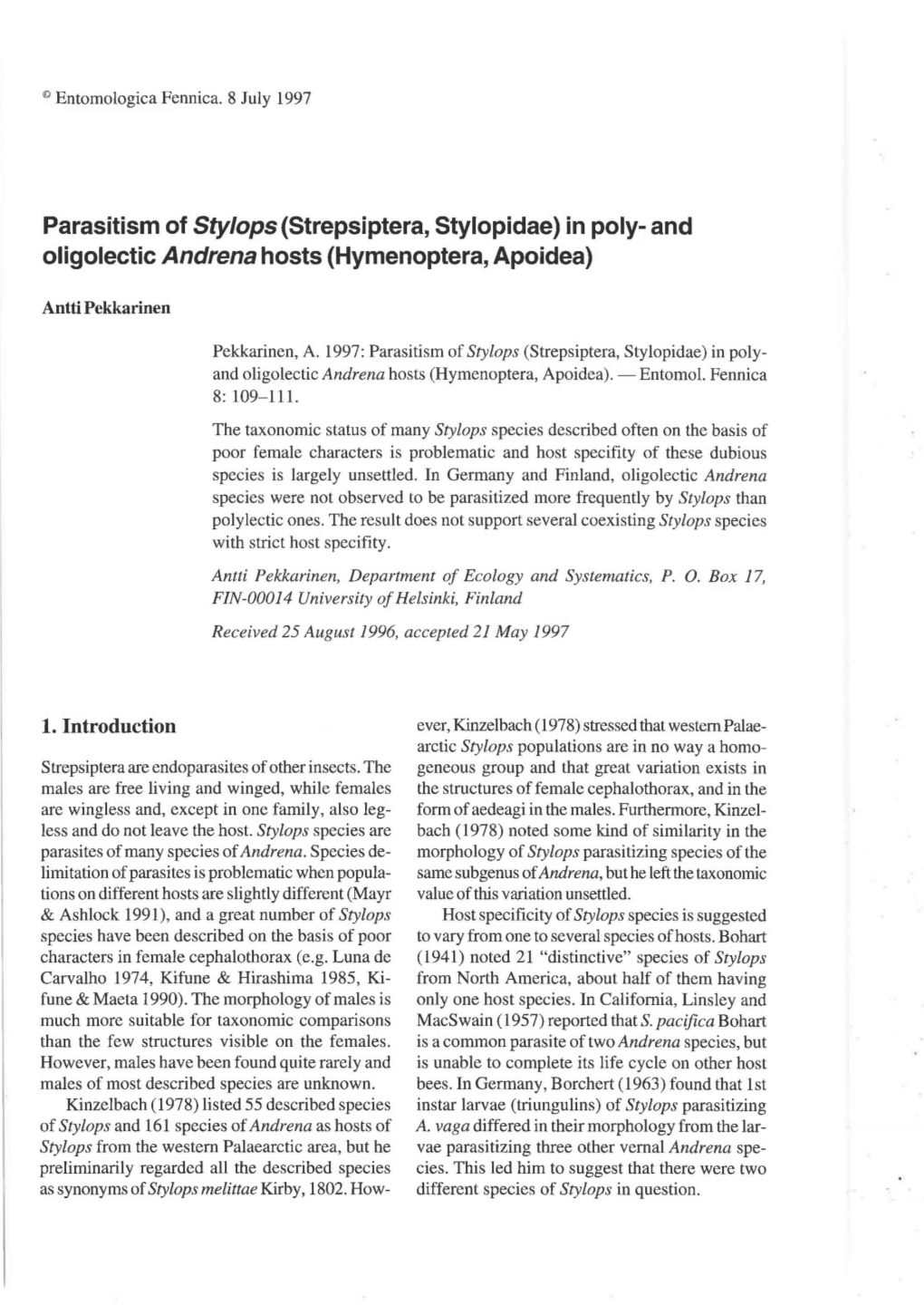 Parasitism of Sty/Ops(Strepsiptera, Stylopidae) in Poly- and Oligolectic Andrena Hosts (Hymenoptera, Apoidea)