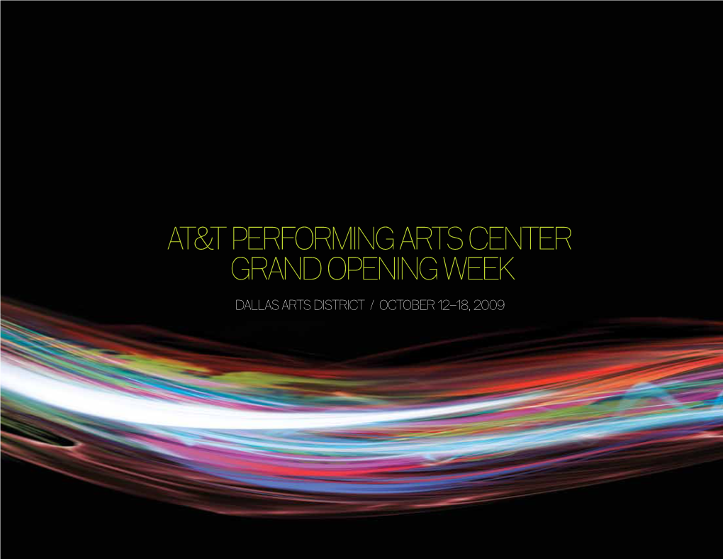 At&T Performing Arts Center Grand Opening Week