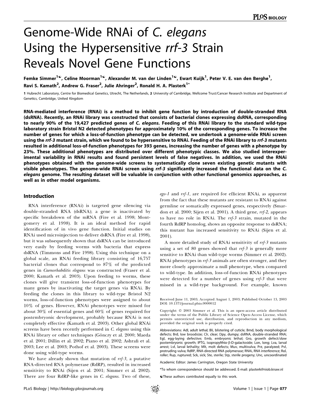Genome-Wide Rnai of C. Elegans Using the Hypersensitive Rrf-3 Strain Reveals Novel Gene Functions
