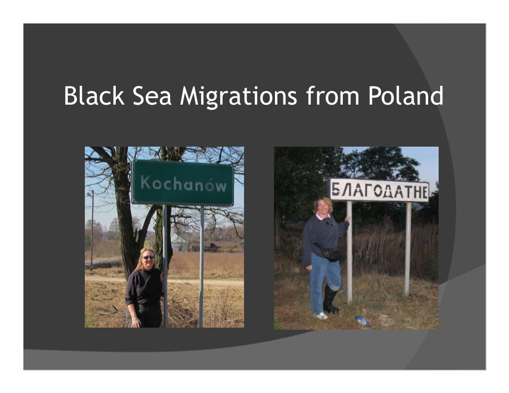 Black Sea Migrations from Poland Who Are the Black Sea Germans?