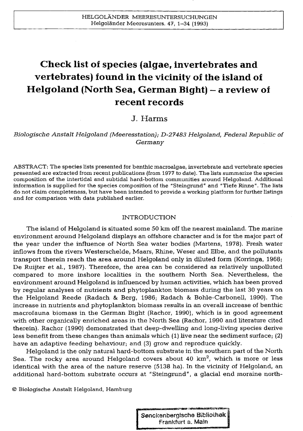 Check List of Species (Algae, Invertebrates and Vertebrates) Found in the Vicinity of the Island of Helgoland (North Sea, German Bight) — a Review of Recent Records J