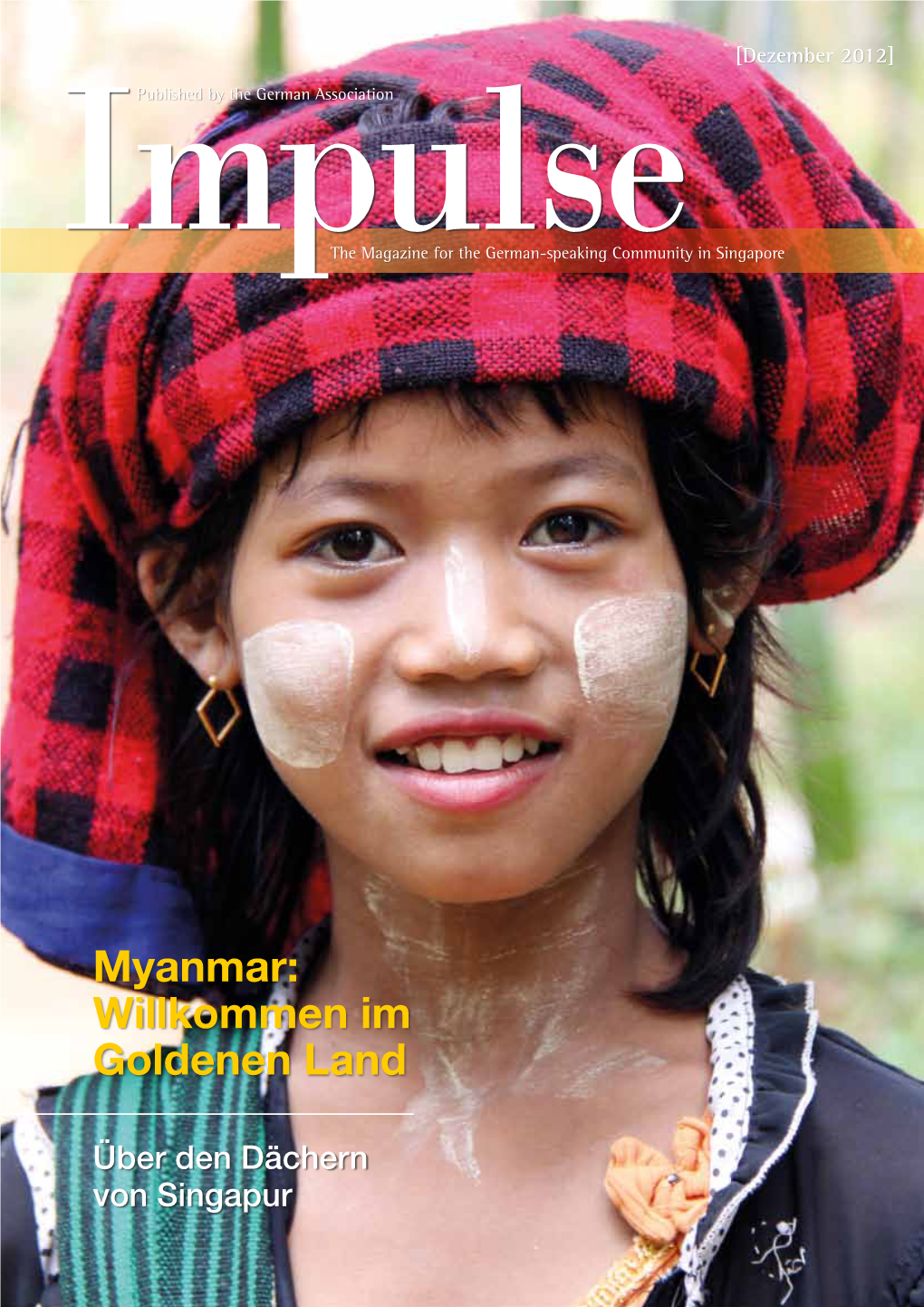 Myanmar: Willkommen Im Goldenen Land