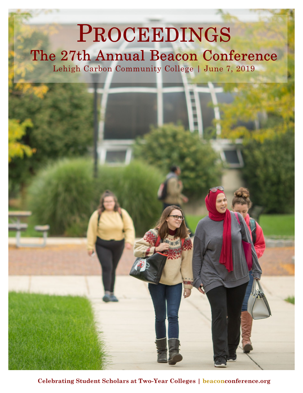 PROCEEDINGS the 27Th Annual Beacon Conference Lehigh Carbon Community College | June 7, 2019