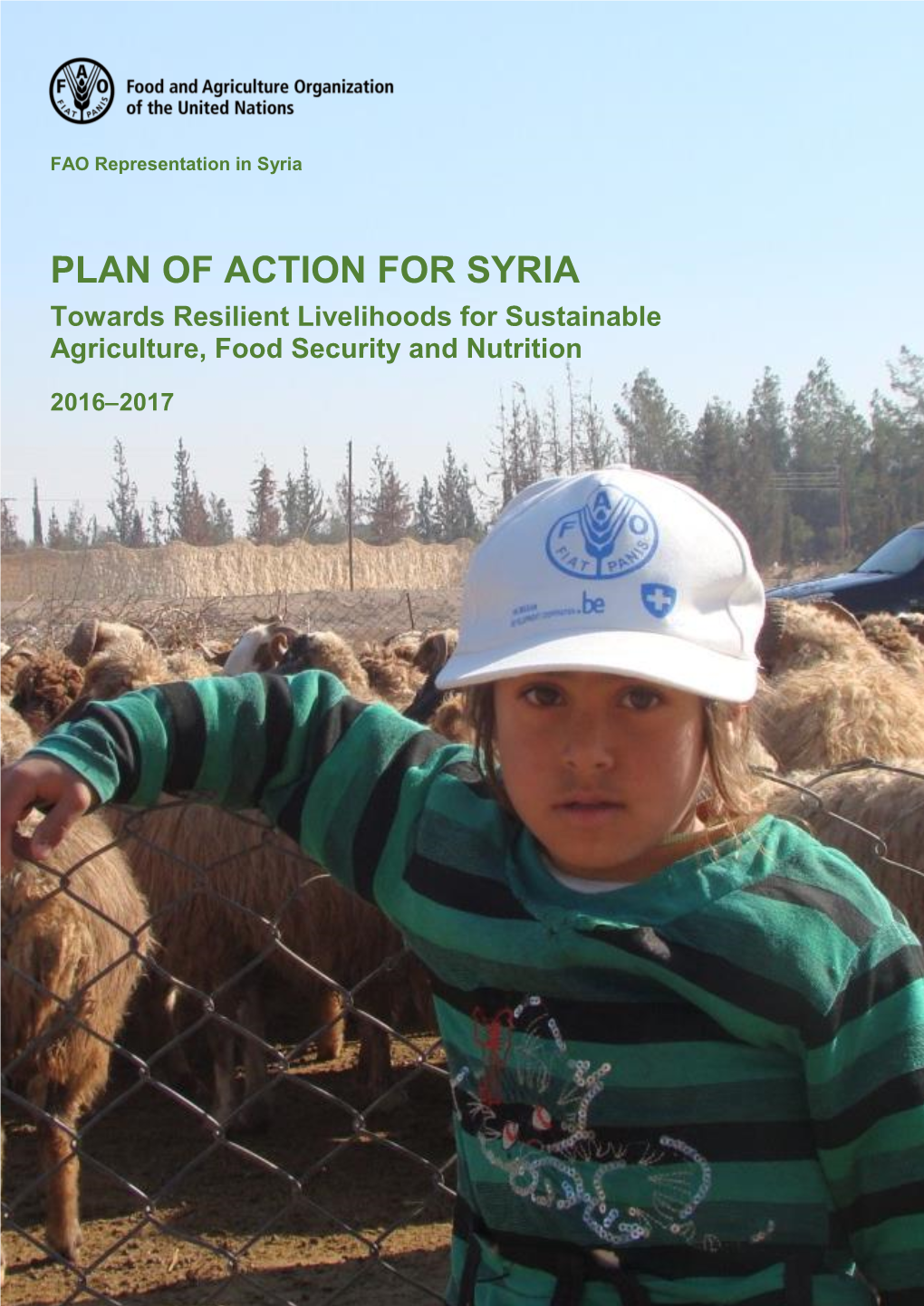 PLAN of ACTION for SYRIA Towards Resilient Livelihoods for Sustainable Agriculture, Food Security and Nutrition