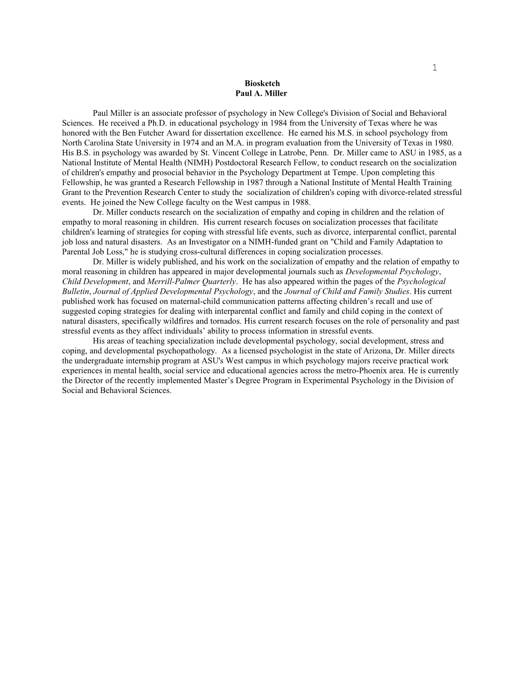 Paul Miller Is an Associate Professor of Psychology in New College's Division of Social