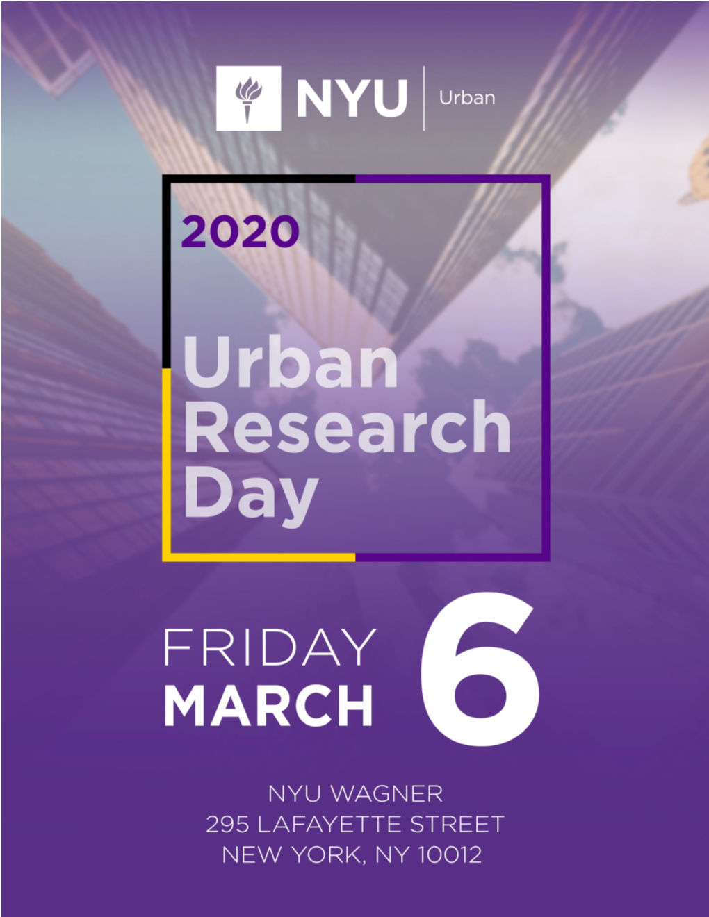 NYU FACULTY URBAN RESEARCH DAY Friday, March 6, 2020