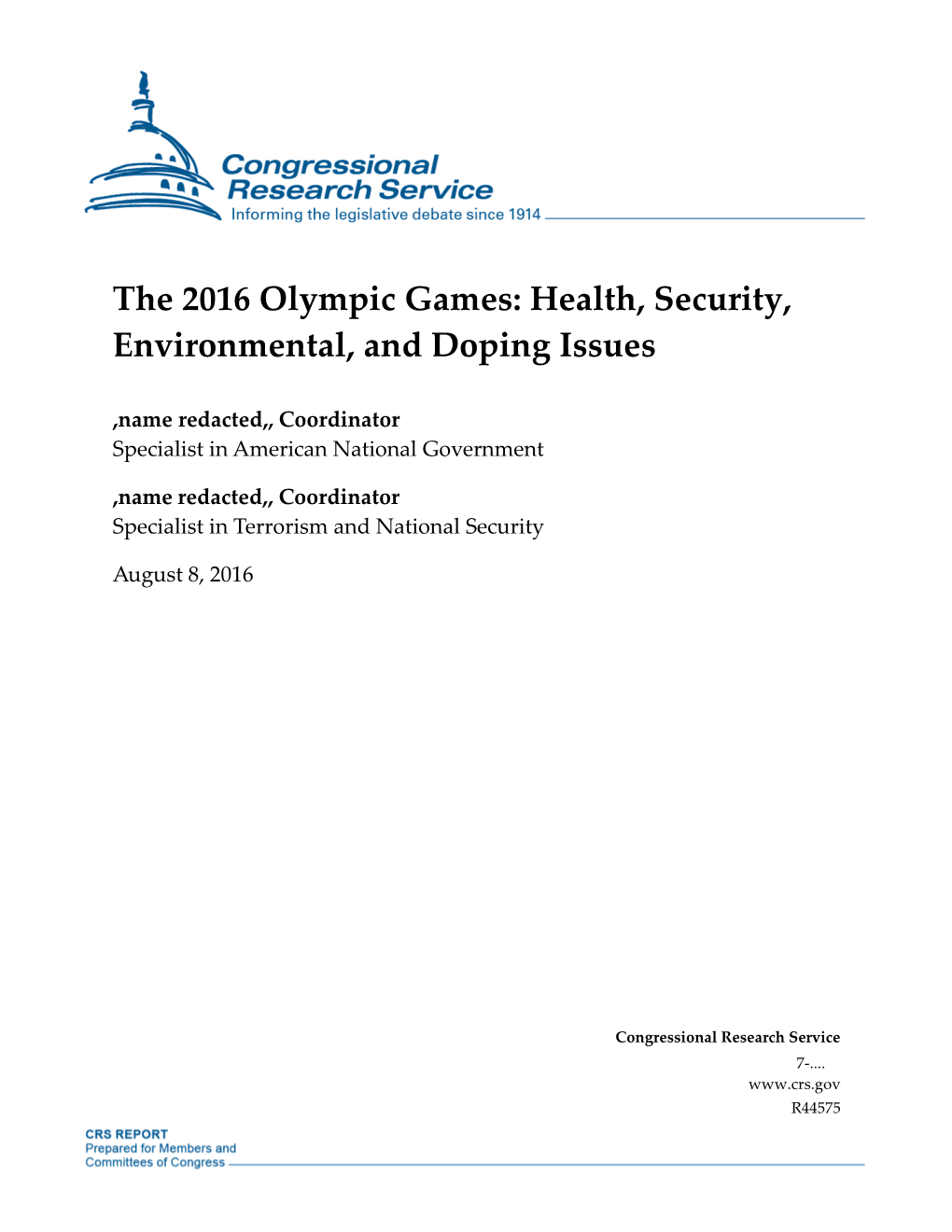 The 2016 Olympic Games: Health, Security, Environmental, and Doping Issues