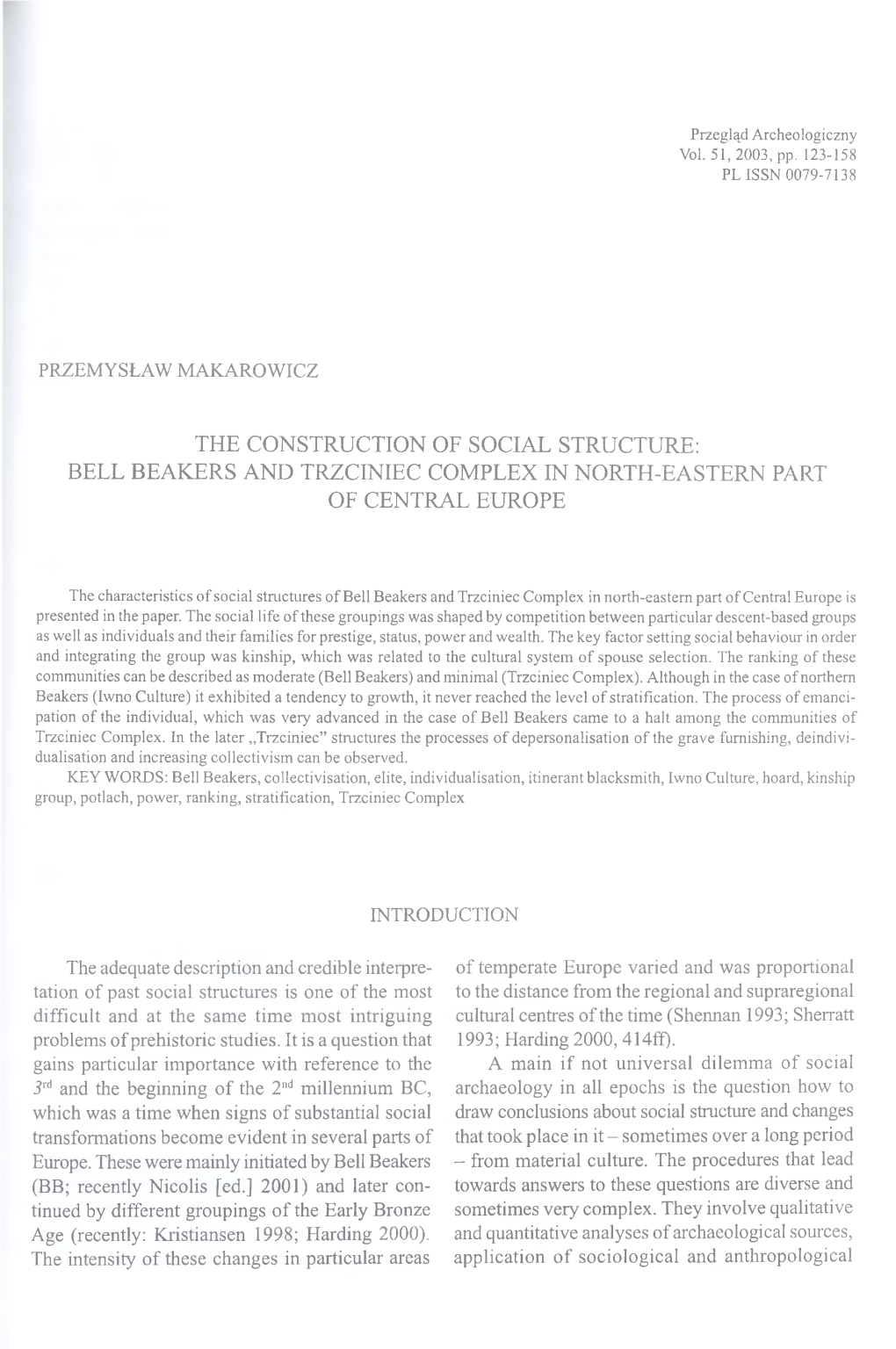 The Construction of Social Structure: Bell Beakers and Trzciniec Complex in North-Eastern Part of Central Europe