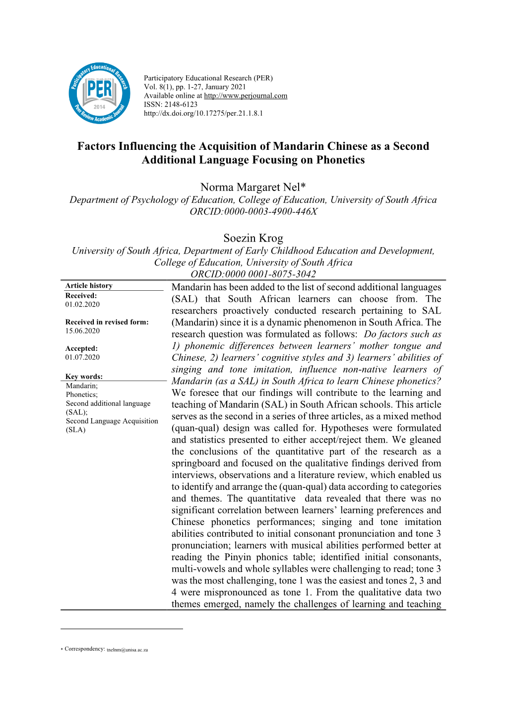 Factors Influencing the Acquisition of Mandarin Chinese As a Second Additional Language Focusing on Phonetics