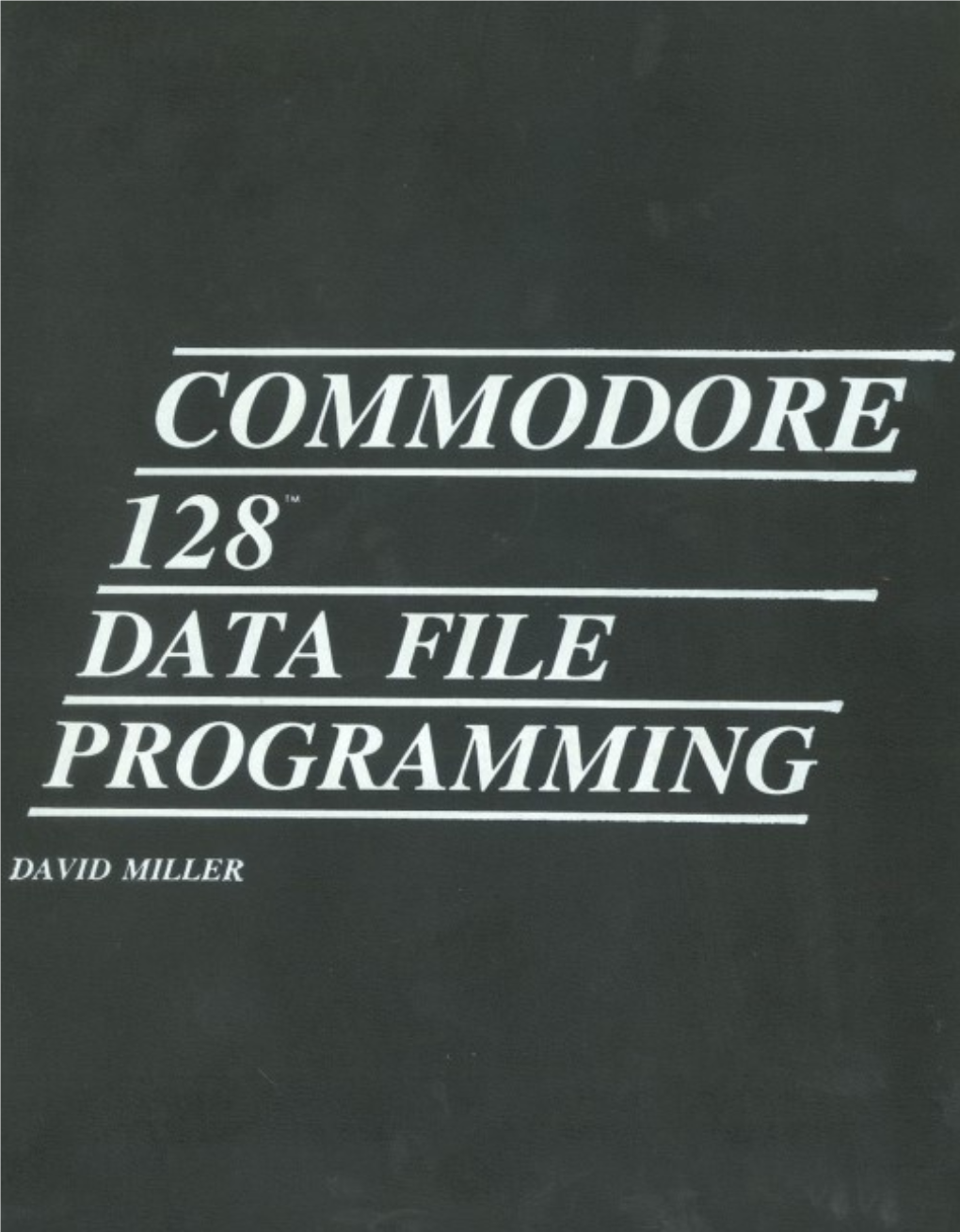 Chapter 1 an Introduction to Commodore 128