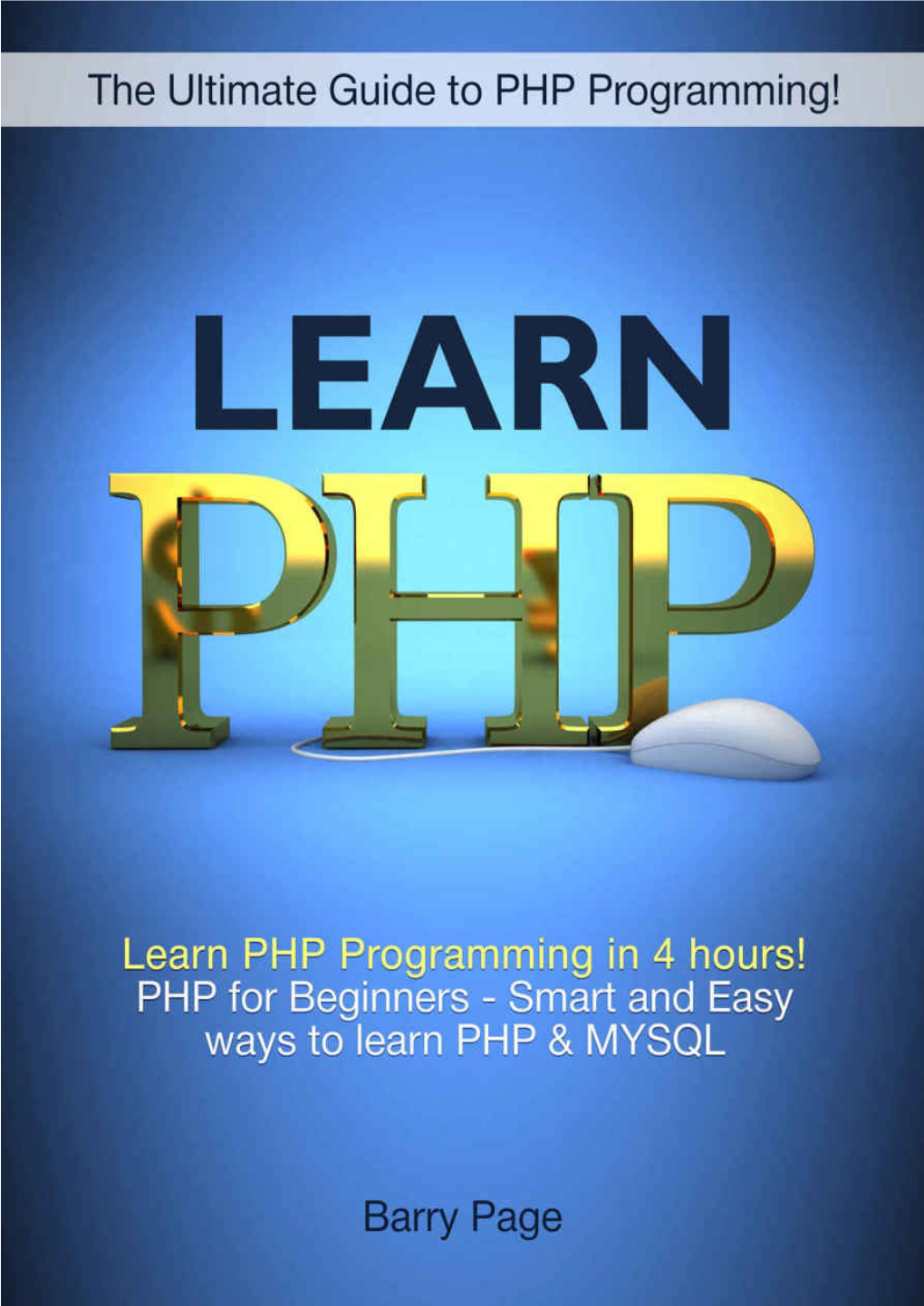 PHP Programming: PHP Crush Course!