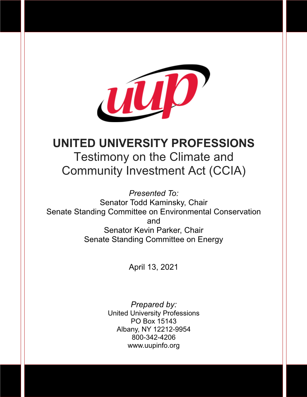 UNITED UNIVERSITY PROFESSIONS Testimony on the Climate and Community Investment Act (CCIA)