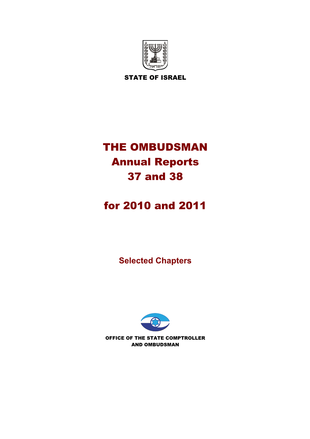 THE OMBUDSMAN Annual Reports 37 and 38 for 2010 and 2011