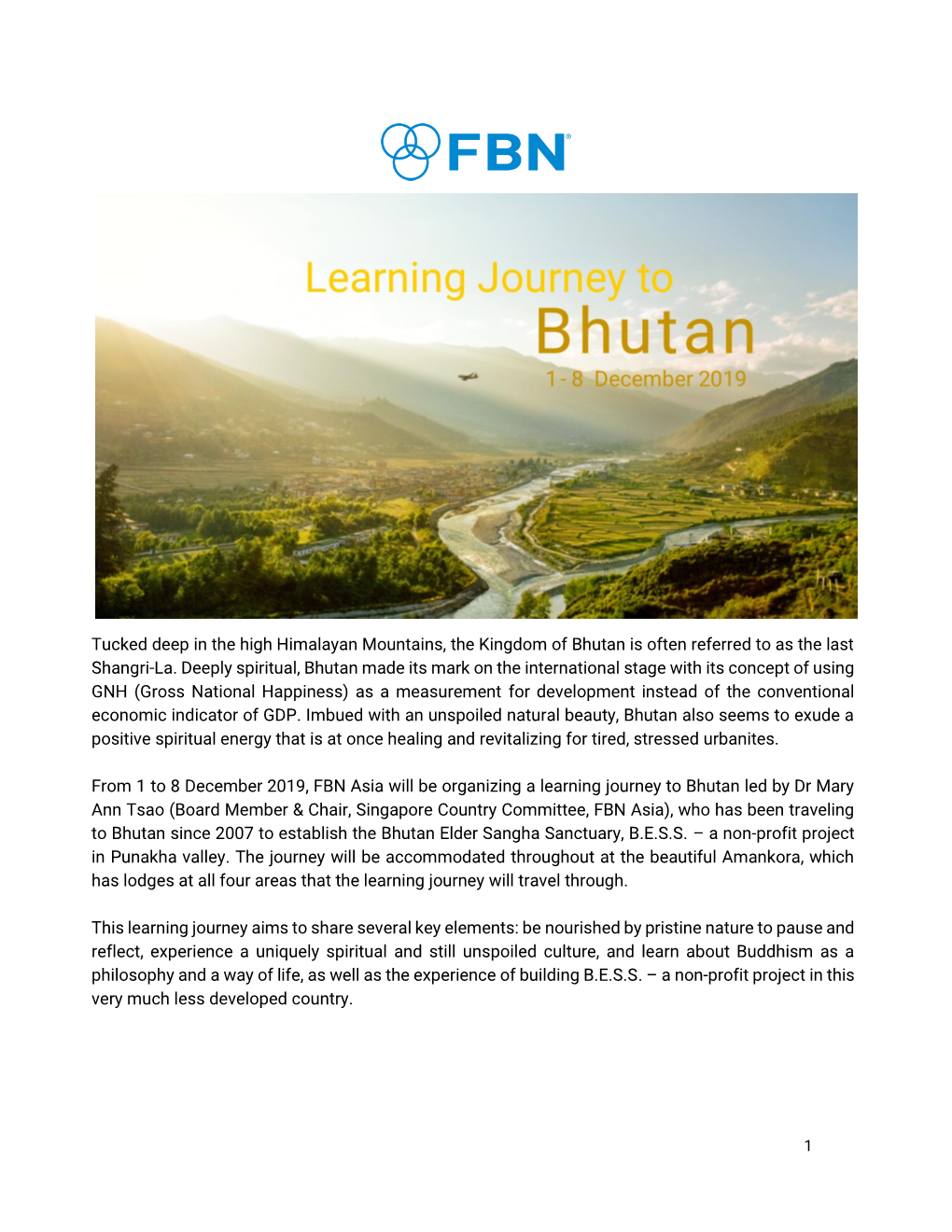 Tucked Deep in the High Himalayan Mountains, the Kingdom of Bhutan Is Often Referred to As the Last Shangri-La
