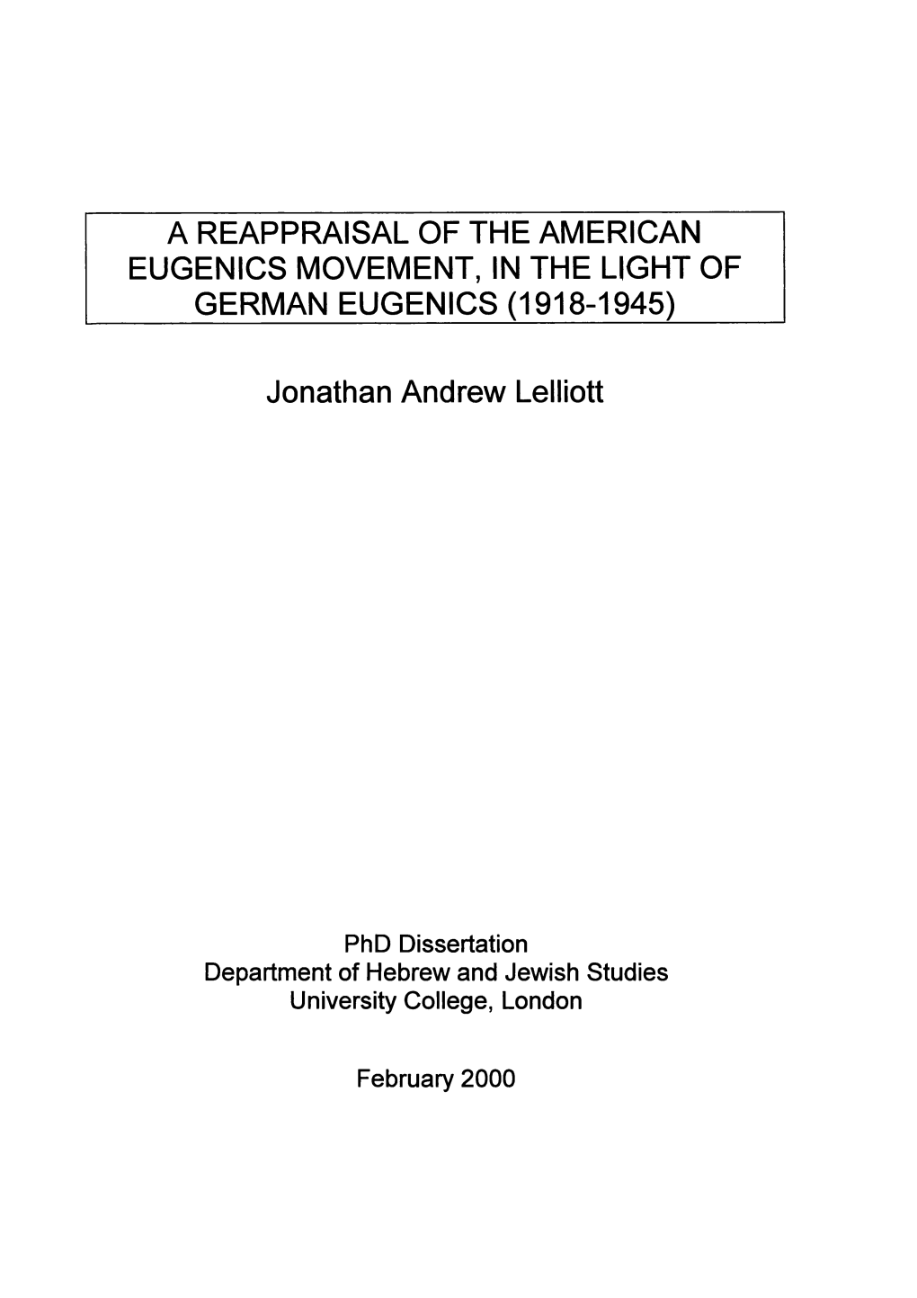 A Reappraisal of the American Eugenics Movement, in the Light of German Eugenics (1918-1945)