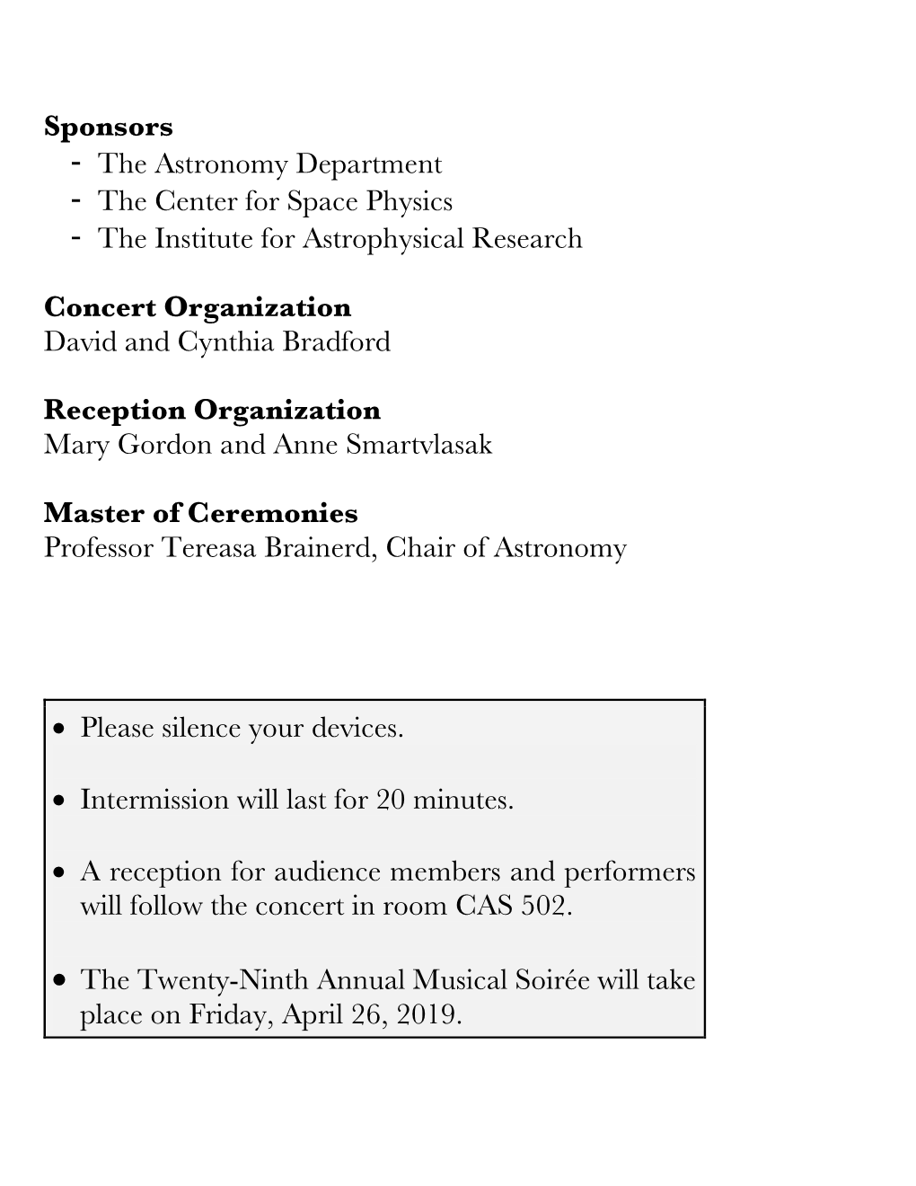 The Astronomy Department - the Center for Space Physics - the Institute for Astrophysical Research