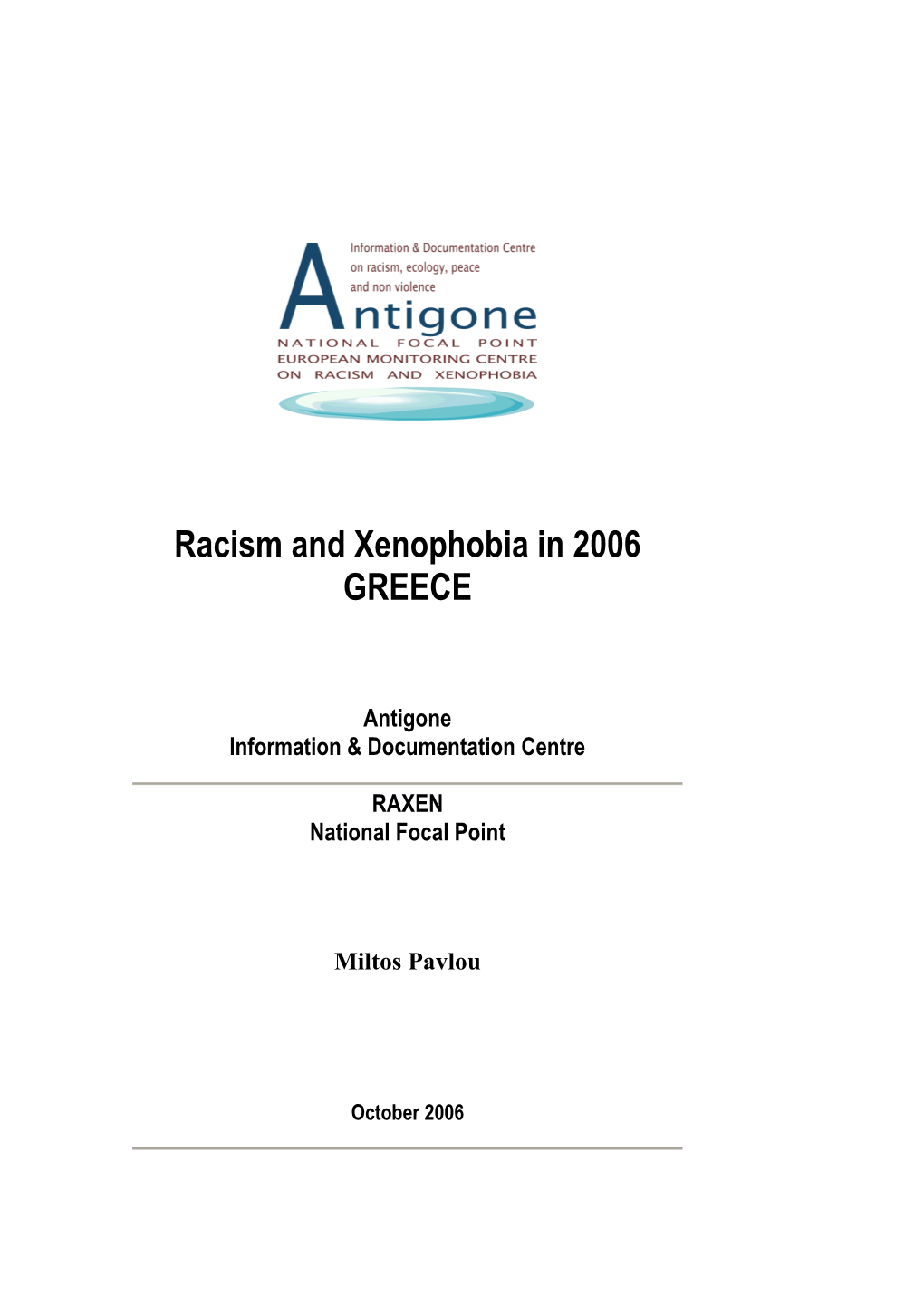 Racism and Xenophobia in 2006 GREECE