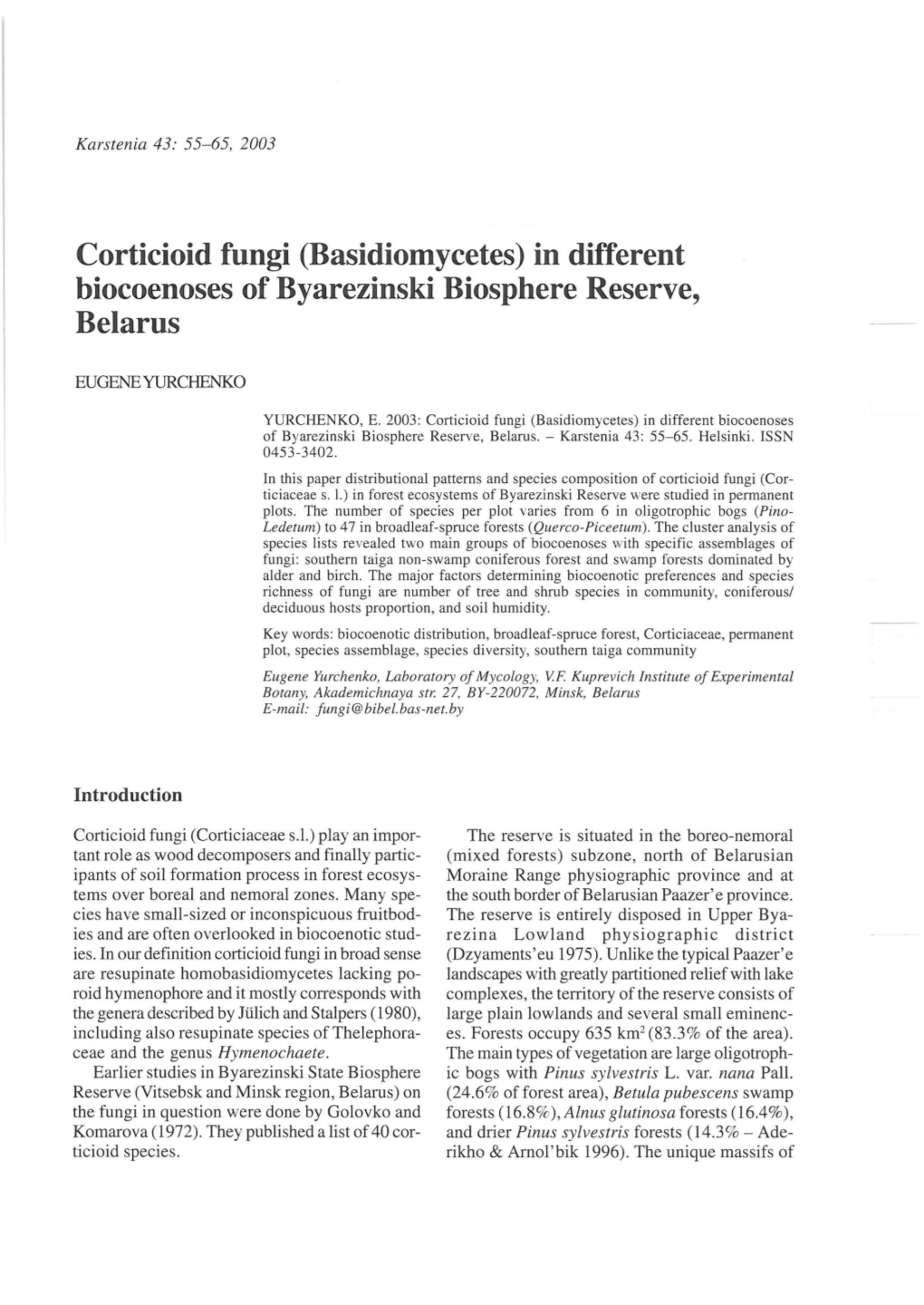 Corticioid Fungi (Basidiomycetes) in Different Biocoenoses of Byarezinski Biosphere Reserve, Belarus