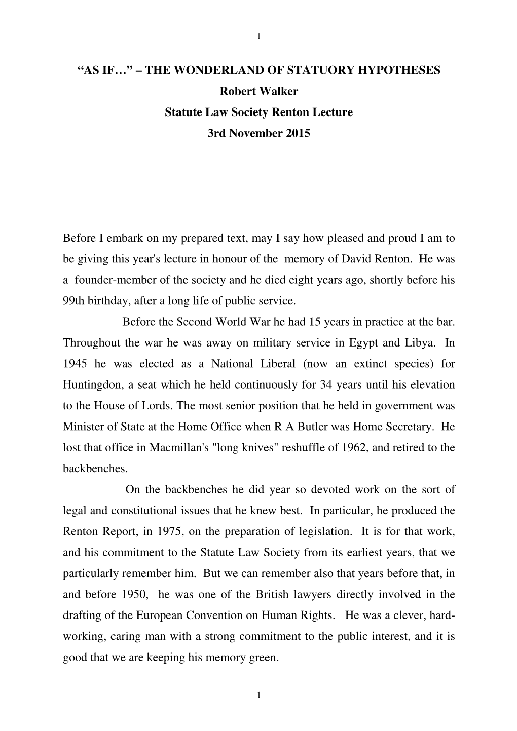 “AS IF…” – the WONDERLAND of STATUORY HYPOTHESES Robert Walker Statute Law Society Renton Lecture 3Rd November 2015