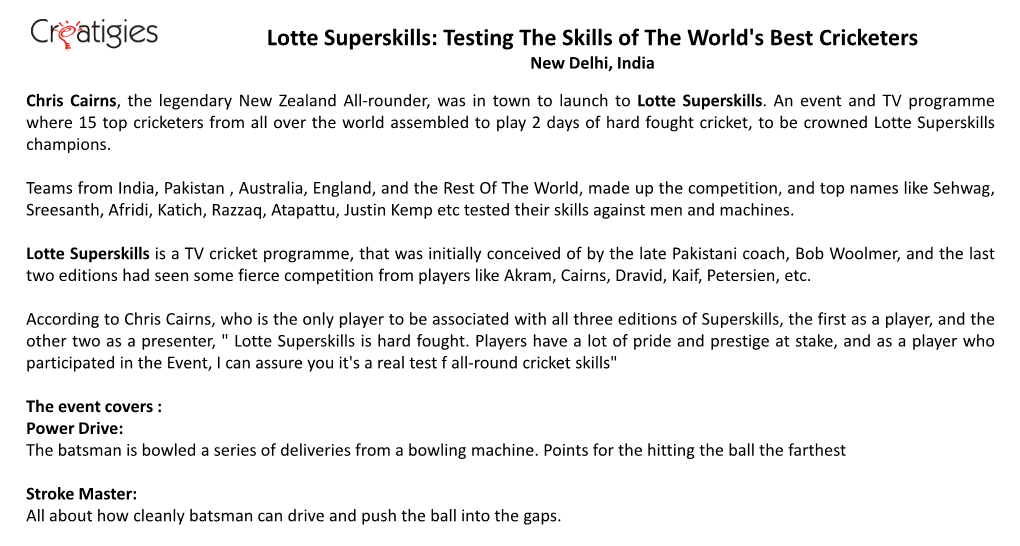 Lotte Superskills: Testing the Skills of the World's Best Cricketers New Delhi, India