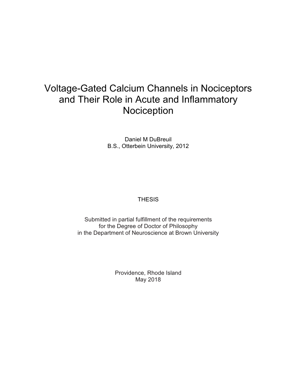 Voltage-Gated Calcium Channels in Nociceptors and Their Role in Acute and Inflammatory Nociception