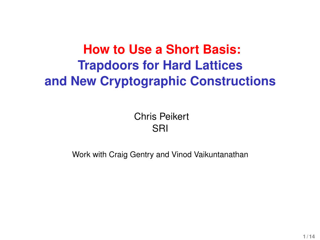 How to Use a Short Basis: Trapdoors for Hard Lattices and New Cryptographic Constructions