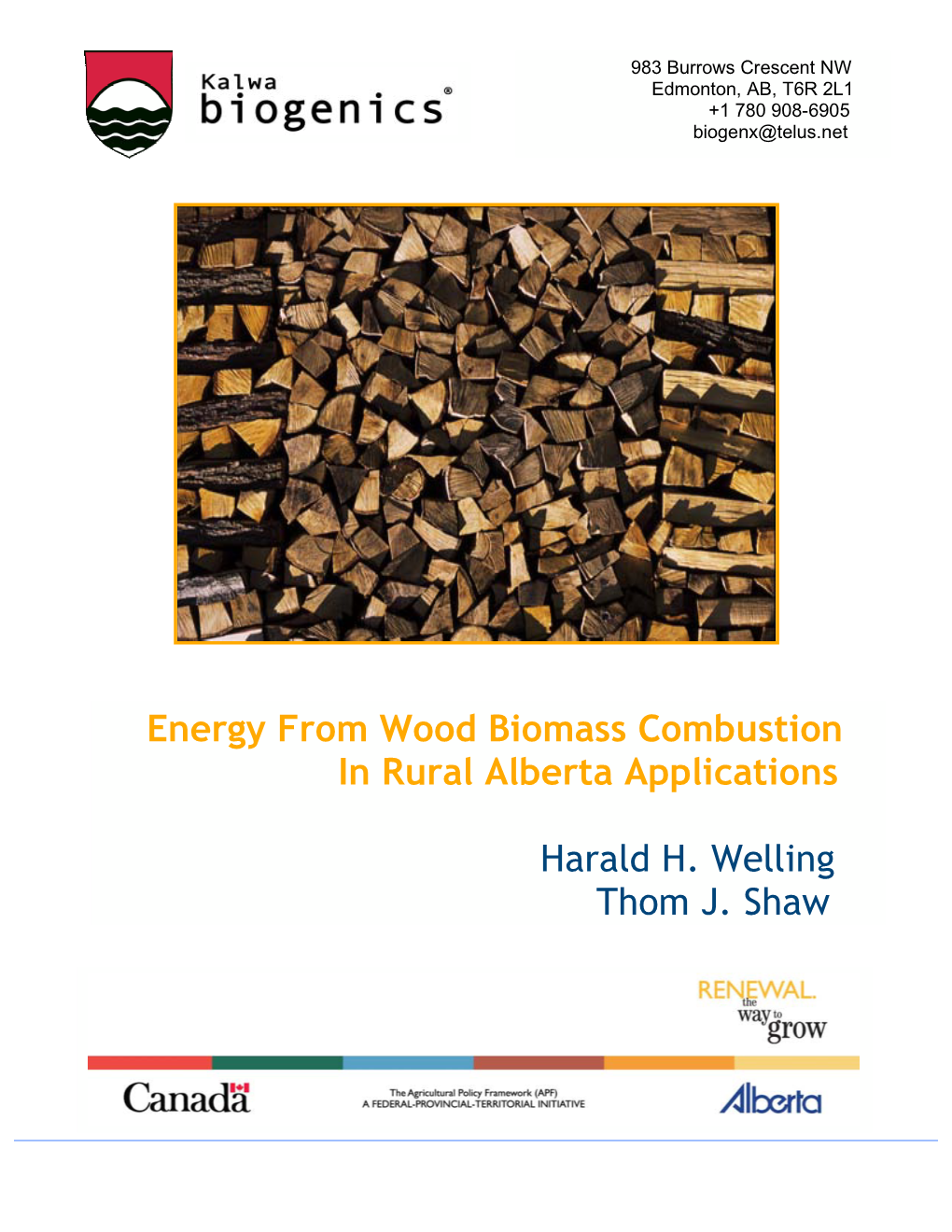 Energy from Wood Biomass Combustion in Rural Alberta Applications