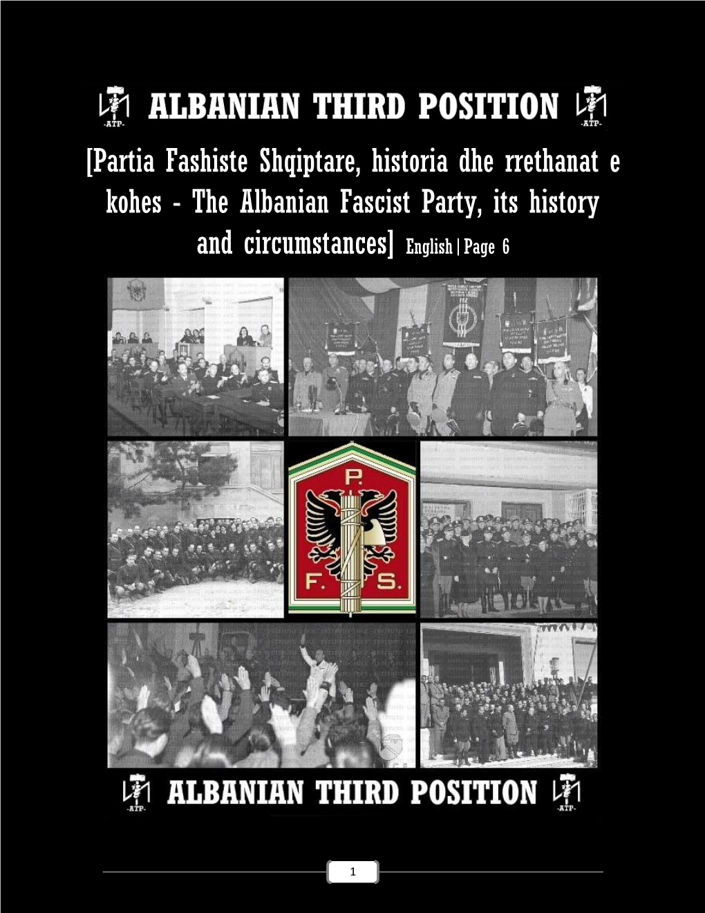 Partia Fashiste Shqiptare, Historia Dhe Rrethanat E Kohes - the Albanian Fascist Party, Its History and Circumstances] English|Page 6