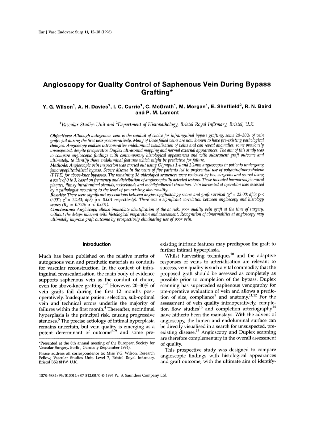 Angioscopy for Quality Control of Saphenous Vein During Bypass Grafting*